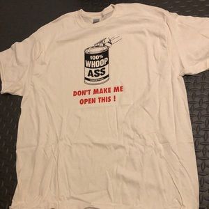🔥🔥Can of Whoop Ass Tee🔥🔥